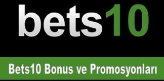 Bets10 Bonus ve Promosyonları