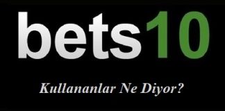 Bets10 Kullananlar ne diyor