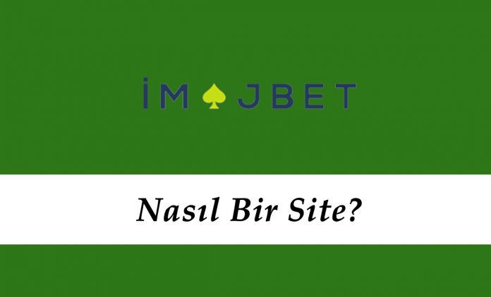 İmajbet Nasıl Bir Site? İmajbet Nasıl Bir Site?