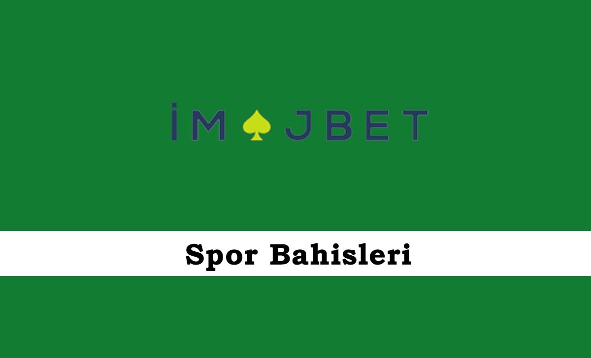 İmajbet Spor Bahisleri
