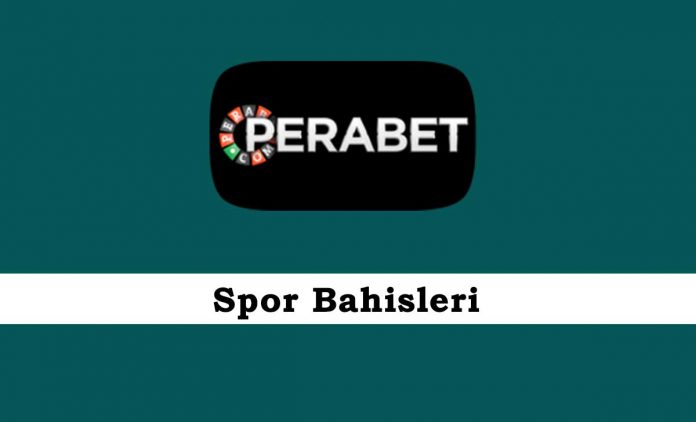 Perabet Spor Bahisleri Perabet Spor Bahisleri