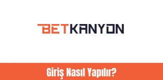 Betkanyon Giriş Nasıl Yapılır?