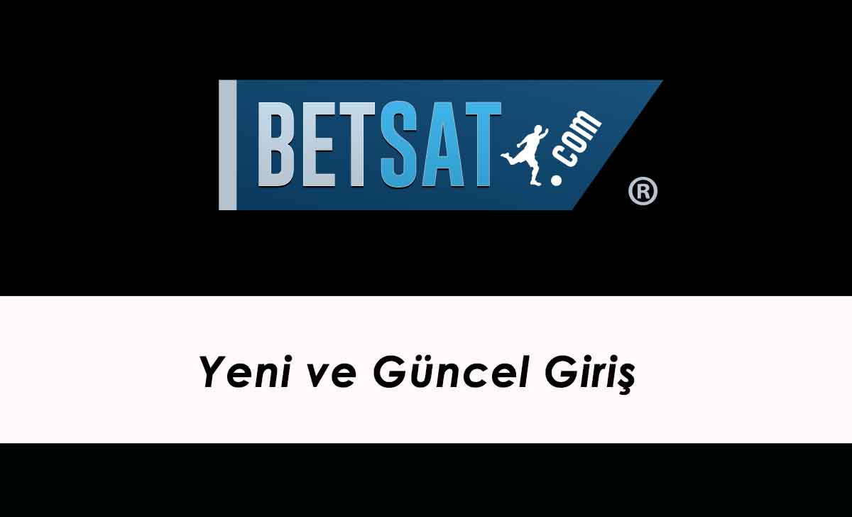 Betsat Yeni ve Güncel Giriş